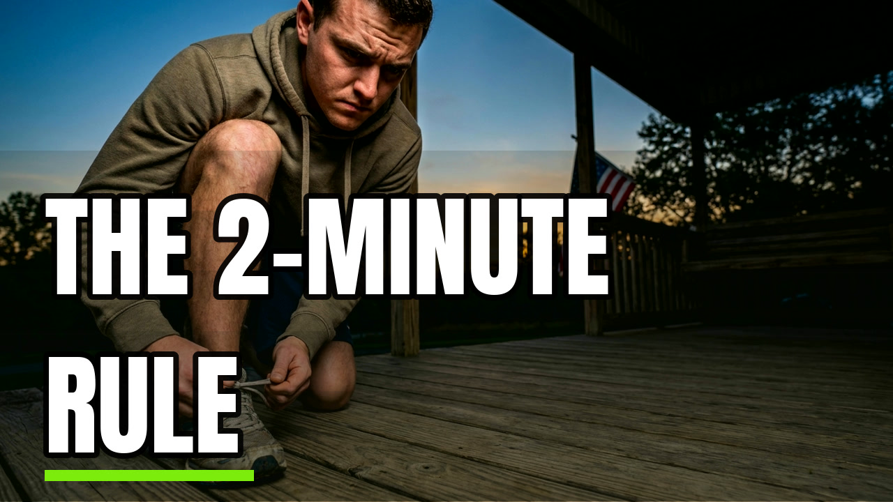 Demo thumbnail: The 2-minute rule (Mindset and motivation, Fast and punchy)